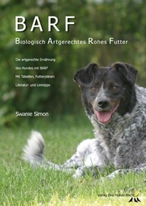 BARF Biologisch Artgerechtes Rohes Futter